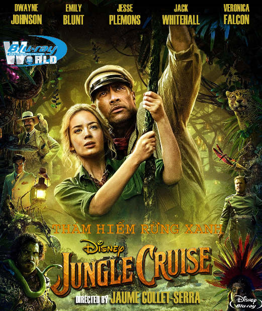 B5117.Jungle Cruise  2021   Thám Hiểm Rừng Xanh  (DTS-HD MA 7.1 - ATMOS 5.1)